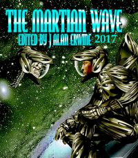 The Martian Wave 2017 now in print