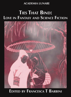 ‘Ties That Bind: Love in Fantasy and Science Fiction’ made the BSFA Longlist.